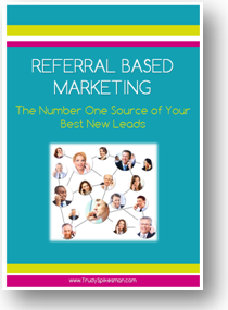 Referral Based Marketing